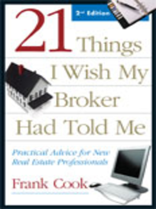 Title details for 21 Things I Wish My Broker Had Told Me by Frank Cook - Available